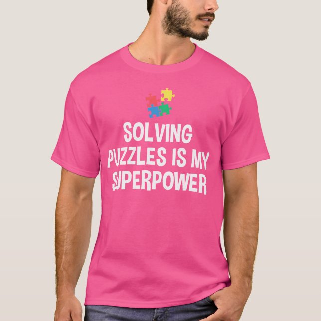 T-shirt Solving Puzzles Is My Superpower Puzzle Lover Jigs (Devant)