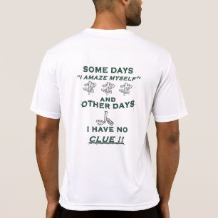 T-shirt Some Days HorseShoe Pitching Tee