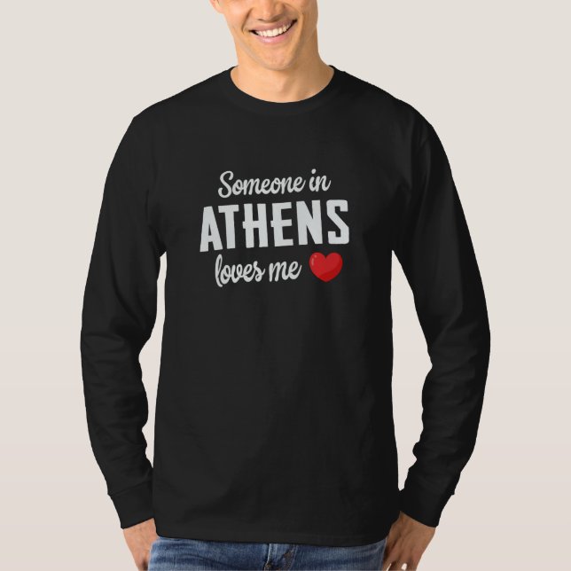 T-shirt Someone In Athens Loves Me (Devant)