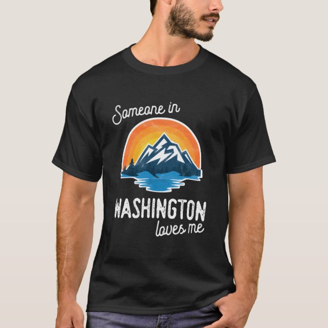 T-shirt Someone In Washington Loves Me (Devant)