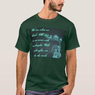 T-shirt Sommes nous ce qui nous pensons la chemise