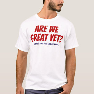 T-shirt Sommes-nous déjà grands ? Je me sens juste gêné - 