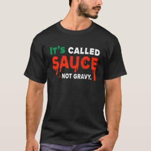 T-shirt Son Appelé Sauce Not Gravy Italian Flag Fide