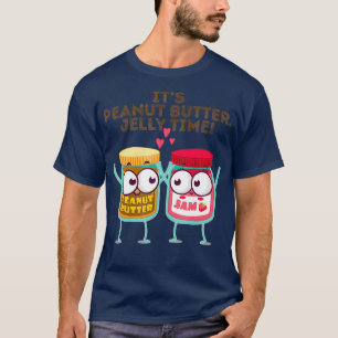 T-shirt Son Beurre D'Arachide Jelly Temps Drôle Idée Cadea