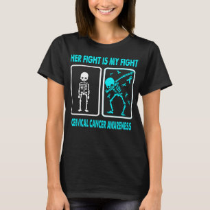 T-shirt Son combat est ma lutte contre le cancer du col de