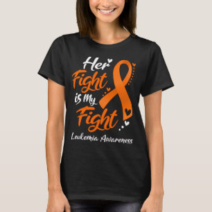 T-shirt Son combat est ma lutte LEUKEMIA connaissance