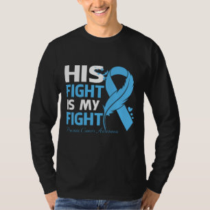T-shirt Son combat est mon combat de la prostate de la lut