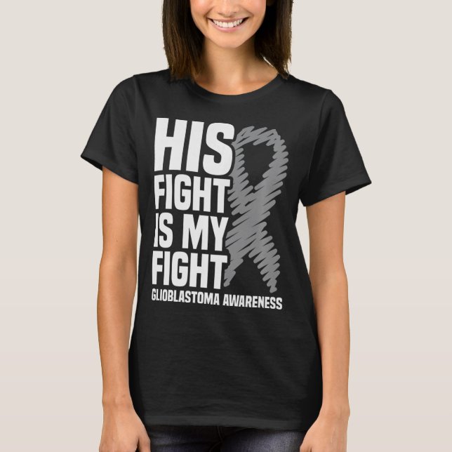 T-shirt Son combat est mon combat Grey Ribbon GBM Glioblas (Devant)