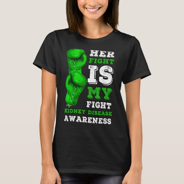 T-shirt Son Combat Est Mon Combat Maladie Du Rein Dialyse  (Devant)