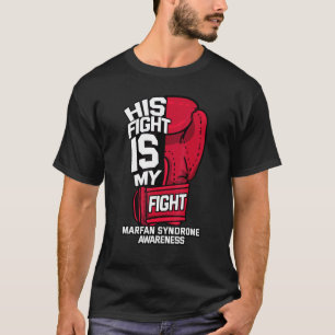 T-shirt Son Combat Est Mon Combat Mfs Marfan Syndrome Géné