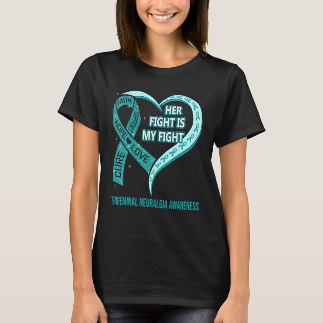 T-shirt Son combat est mon combat Trigeminal Neuralgia Sen (Devant)