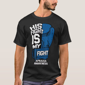 T-shirt Son Combat Est Mon Combattre Apraxia Sensibilisati