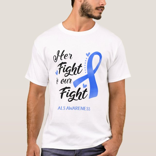 T-shirt Son combat est notre lutte contre la SLA (Devant)