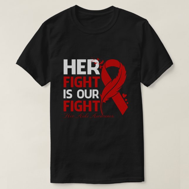T-shirt Son combat est notre lutte contre le VIH SIDA SENS (Design devant)