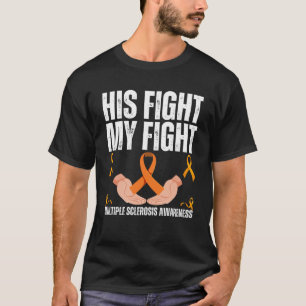 T-shirt Son combat My Fight Multiple Sclerosis MS Warrior