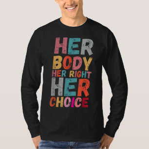 T-shirt Son corps Son droit Son choix Pro Choice renforce 