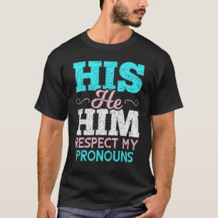 T-shirt Son Il Respecte Mes Pronononounes Transgend Les Ho