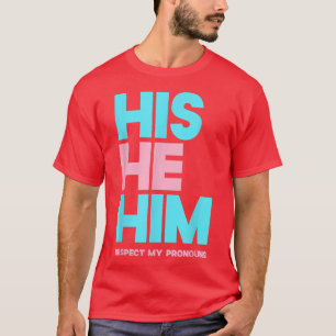 T-shirt Son Il Respecte Mes Pronononounes Transgenre LGBTQ