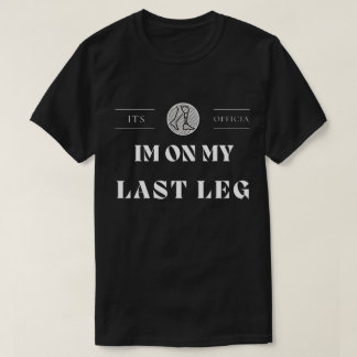 T-shirt Son Im Officiel Sur Mon Dernier Amputé De Jambe Ha