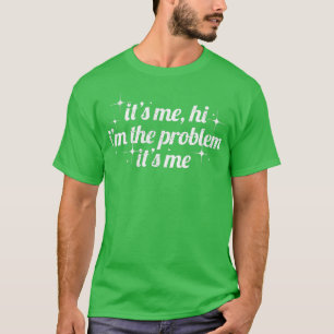 T-shirt Son Me Hi Im Le problème Son Me Funny Trending for