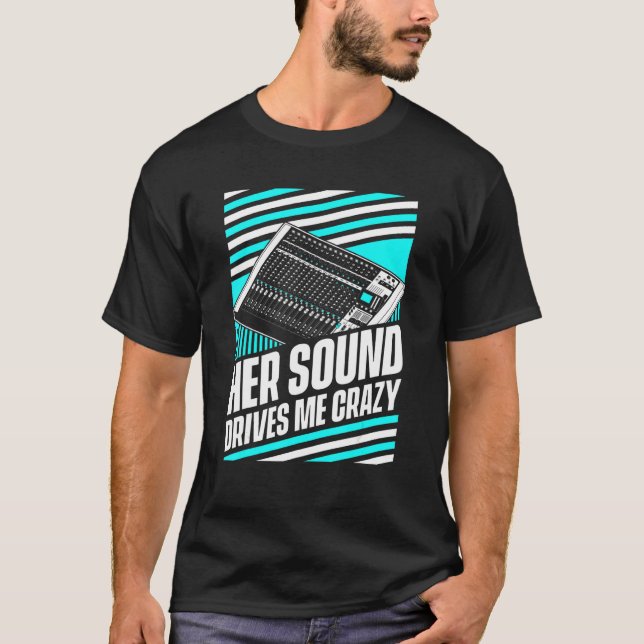 T-shirt Son M'Entraîne Crazy Audio Engineer H (Devant)