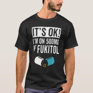 T-shirt Son OK Im Sur 500 Mgs De Capsules Fukitol