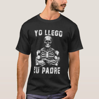 T-shirt Son père est arrivé Funny espagnol