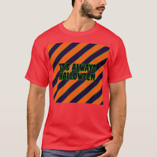T-shirt Son toujours Halloween