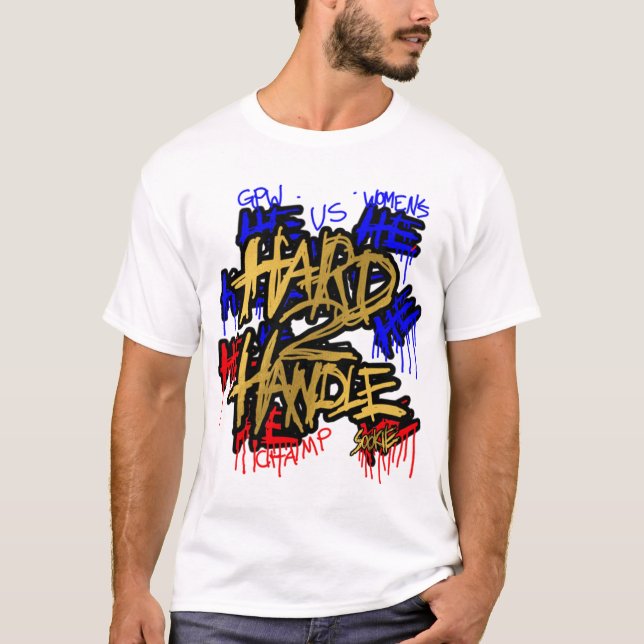T-shirt Sookie T-ShirtSOOKIE ''HARD 2 HANDLE'' (CHAMPIO US (Devant)