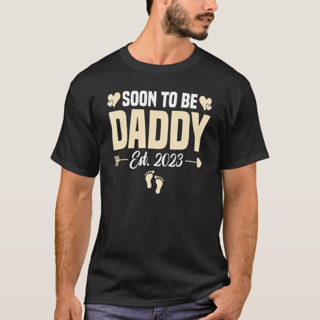 T-shirt Soon to be Daddy 2023 First Time Dad Pregnancy Ann (Devant)