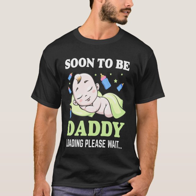 T-shirt Soon To Be Daddy Loading Please Wait Pregnancy Ann (Devant)