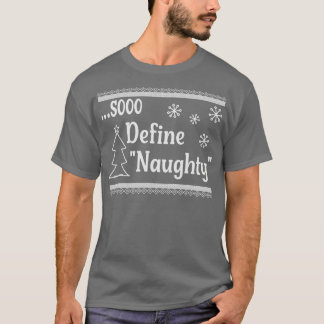 T-shirt Sooo Définir Naughty 1