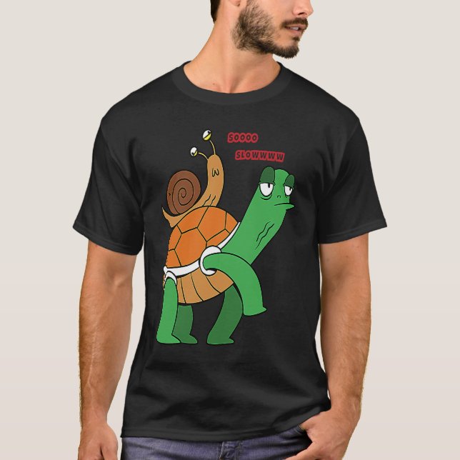 T-shirt soooo slowwww snail turtle (Devant)