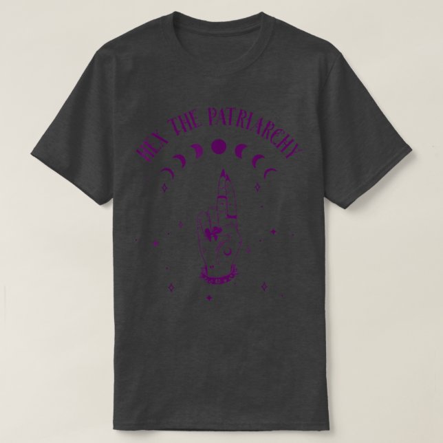 T-shirt Sorcière féministe, Il Le Patriarcat Funny Graphic (Design devant)