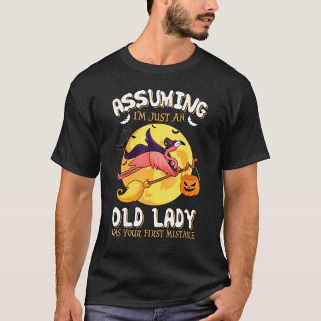 T-shirt Sorcière Flamant rose En Supposant Que Je Ne Suis  (Devant)
