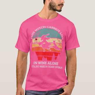 T-shirt Sorcière rétro Amateur de vin Drôle Soap Opera Sor