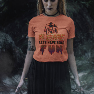T-shirt Sorcière S'Il Vous Plaît : Amusons-nous ! Hallowee