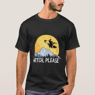 T-shirt Sorcière S'Il Vous Plaît Puns Halloween Pleine lun