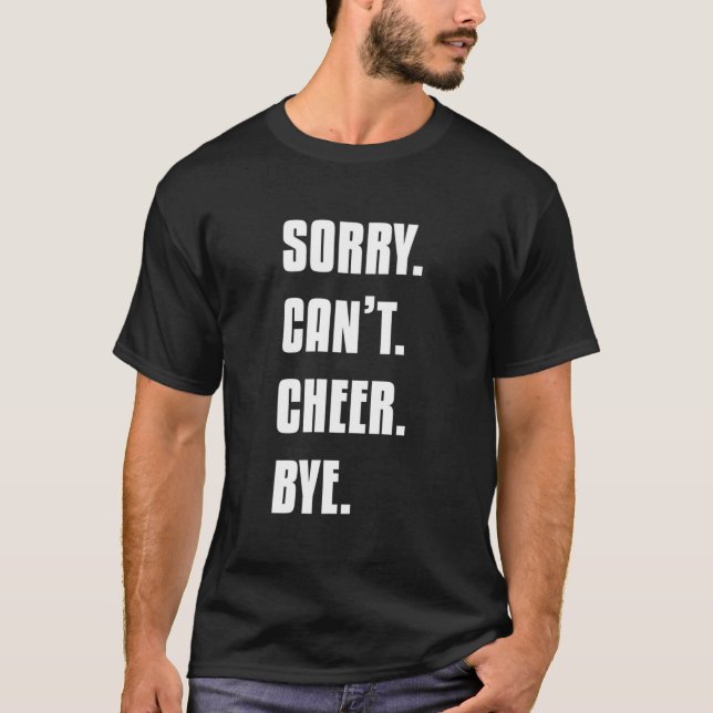 T-shirt Sorry Can'T Cheer Bye Cheerleading Cheerleader Dan (Devant)