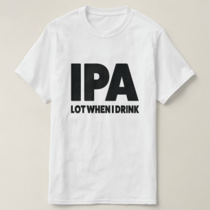 T-shirt Sort d'IPA quand je bois la chemise drôle de biè