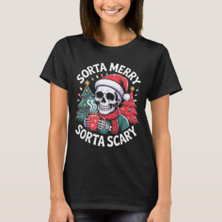 T-shirt Sorta Merry Sorta Y Skeleton With Santa Hat 
