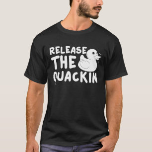 T-shirt Sortez La Douche Géante Quackin En Caoutchouc
