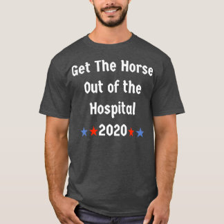 T-shirt Sortez le cheval de l'hôpital