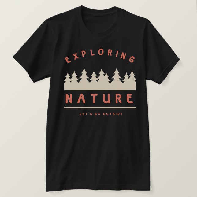 T-shirt Sortons et explorons la nature (Design devant)