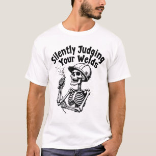 T-shirt soudage de souder crâne Jugez silencieusement vos 