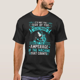 T-shirt Soudage Électrode Quote Soudeur De Baguette