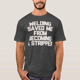 T-shirt Soudage M'A Sauvé T