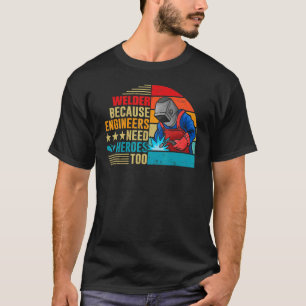 T-shirt Souder parce que les ingénieurs ont aussi besoin d