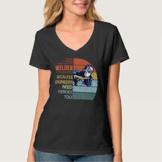 T-shirt Souder Parce Que Les Ingénieurs Ont Besoin De Héro