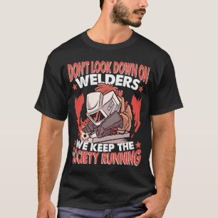 T-shirt Soudeurs de travailleurs soudés maintiennent la so